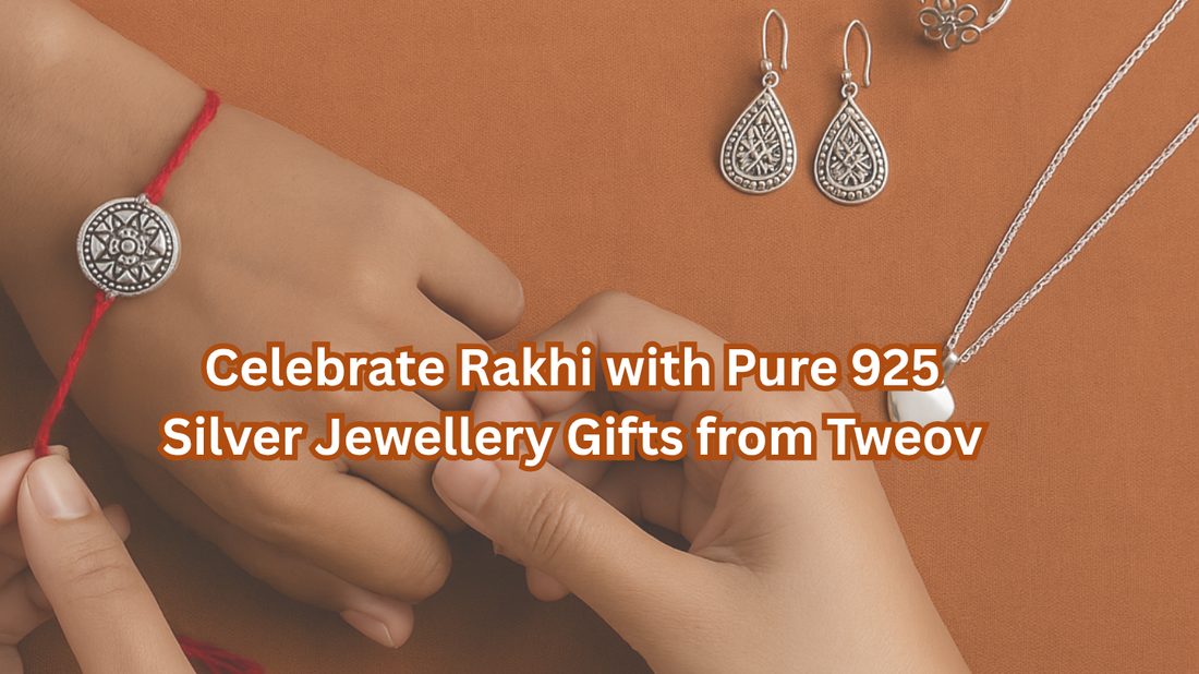 Celebrate Rakhi with Pure 925 Silver Jewellery Gifts from Tweov