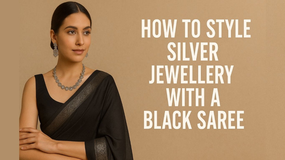 How to Style Silver Jewellery with a Black Saree