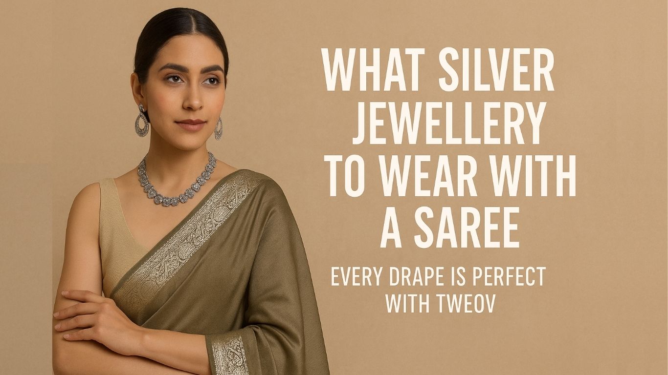 What Silver Jewellery to Wear with a Saree: Every Drape is Perfect With Tweov